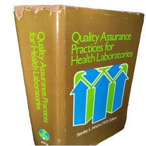 Quality Assurance Practices for Health Laboratories Hardcover 1978